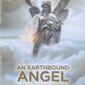 An Earthbound Angel Paperback (Available to pre-Oder prior to General sale on September 14th 2023)